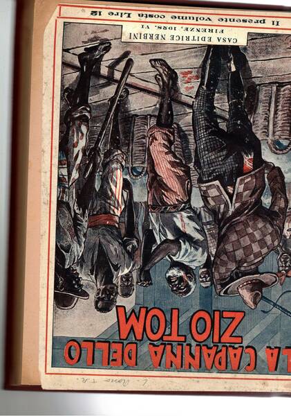La capanna dello zio Tom. Romanzo della schiavitù, dell'amore, della …