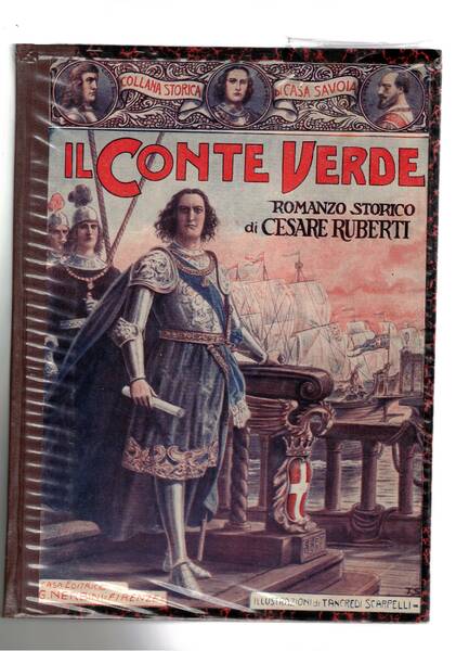 Il Conte Verde, romanzo storico. Unito dello stesso Il Conte …