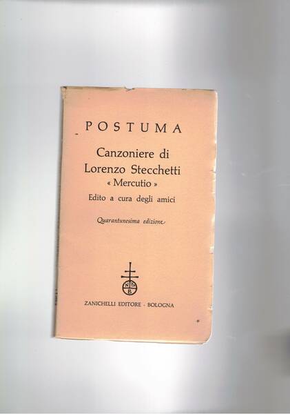 Canzoniere di L. Stecchetti "Mercurio". Edizione postuma a cura degli …