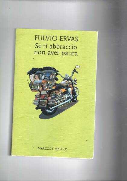 Se ti abbraccio non aver paura. Il viaggio di Franco …