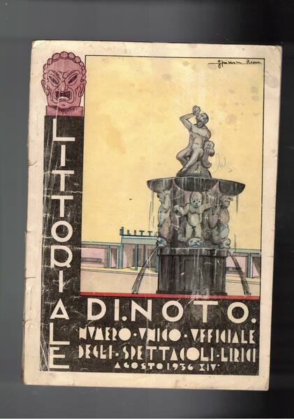 Littoriale di Noto. N° Unico ufficiale. Bollettino della grande Stagione …