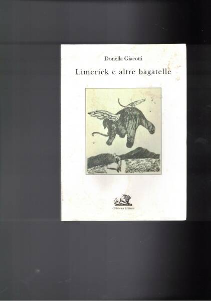Limerick e altre bagatelle.