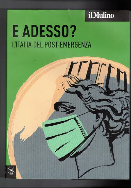 E adesso? L'Italia del post-emergenza. N° 3/20