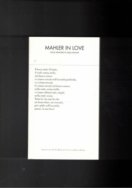 Mahler in love, dalle memorie di Alma Mahler. Rappresentazione al …