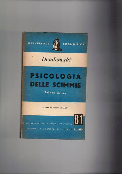 Psicologia delle scimmie Vol. I-II. A cura di Cesare Musatti.