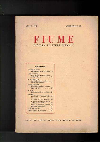 Fiume, rivista trimestrale di studi fiumani. Disponiamo dell'anno I° 1952 …