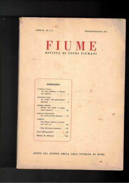 Fiume, rivista trimestrale di studi fiumani. Disponiamo dell'anno II° 1954 …