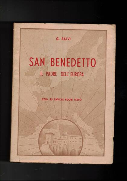 San Benedetto il padre dell'Europa.