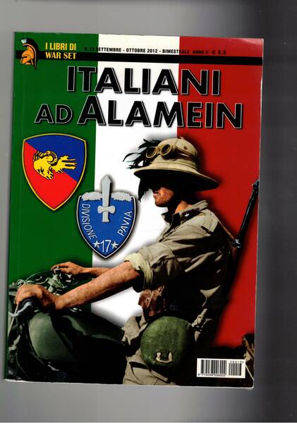 Italiani ad El Alamein. Serie i libri War Set. n° …