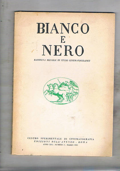 Bianco e Nero, rassegna mensile di studi cinematografici. N° 3 …