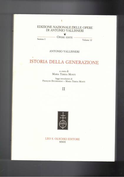 Istoria della generazione a cura di Maria Teresa Monti vol. …