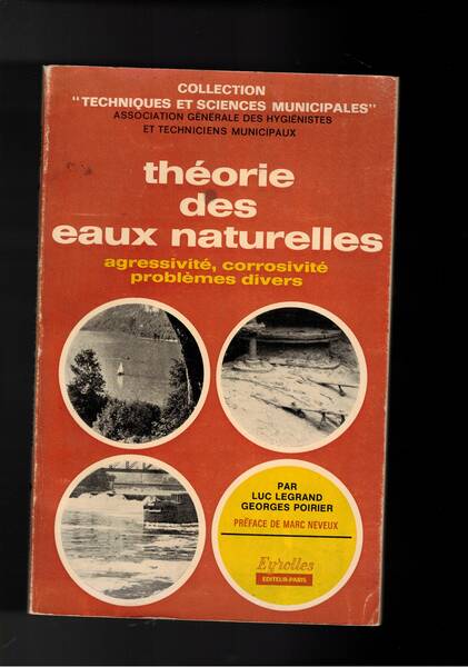 Théorie de eaux naturelles agressivité, corrosivité problemes divers.