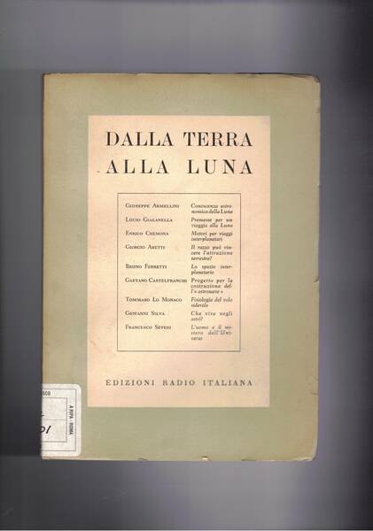 Dalla terra alla luna: Conoscenza astronomica della luna; premesse per …