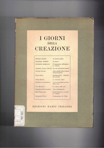 I giorni della creazione: Le aurore polari; il curaro; l'immensità …