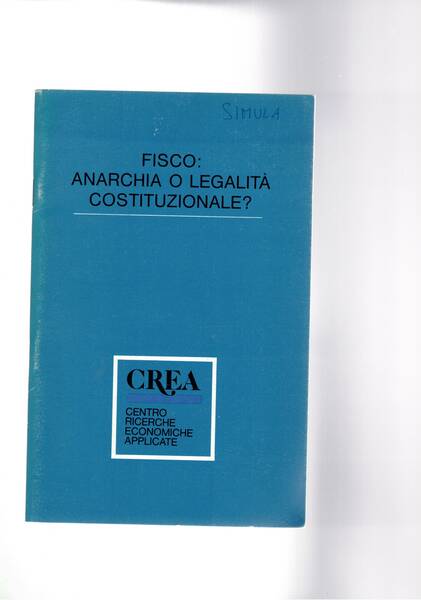 Fisco: anarchia o legalità costituzionale?