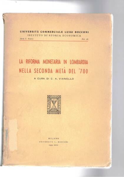 La riforma monetaria in Lombardia nella seconda metà del '700.