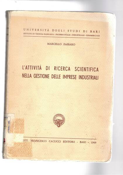L'attività di ricerca scientifica nella gestione delle imprese industriali.