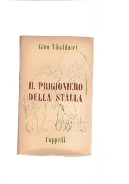 Il prigioniero della stalla. Con la bross. e disegni all'interno …