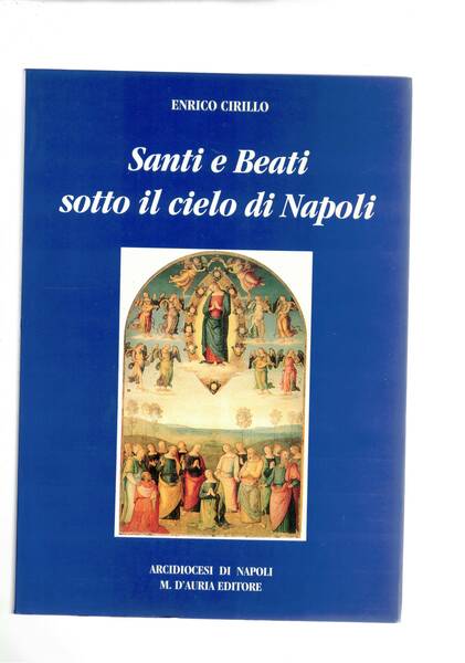 Santi e beati sotto il cielo di Napoli,