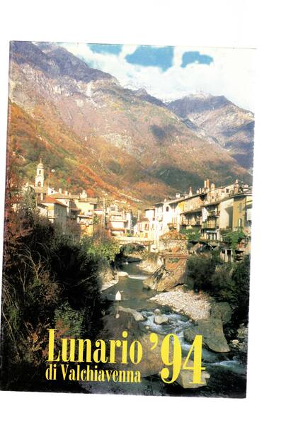 Lunario della Valchiavenna 1994.