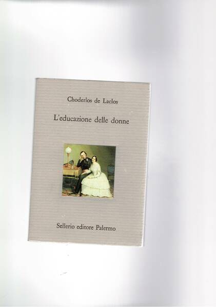 L'educazione delle donne. Coll. Il divano.