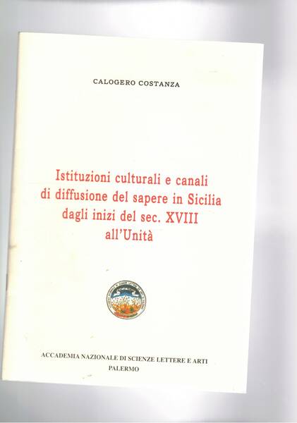 Istituzioni culturali e canali di diffusione del sapere in Sicilia …