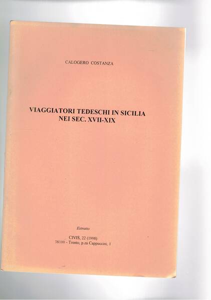 Viaggiatori tedeschi in Sicilia nei sec. XVII-XIX. Estratto.