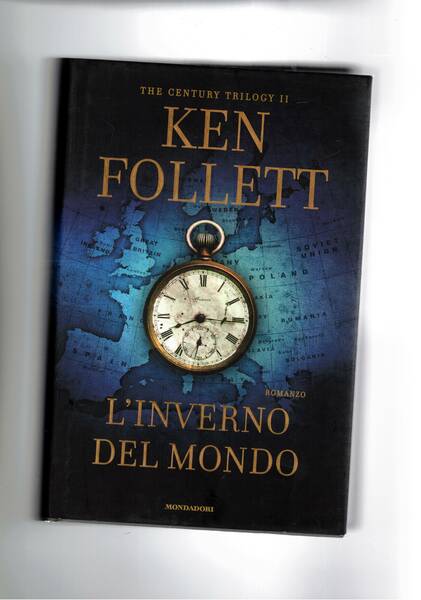 L'inverno del mondo. Romanzo. Coll. Omnibus.