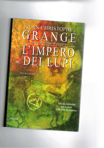 L'impero dei lupi. Romanzo.