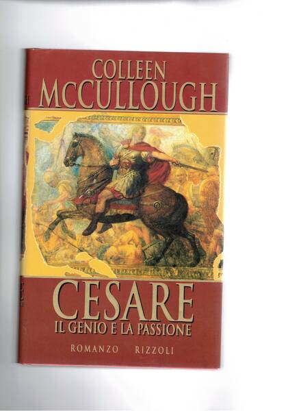 Cesare il genio della passione. Romanzo.