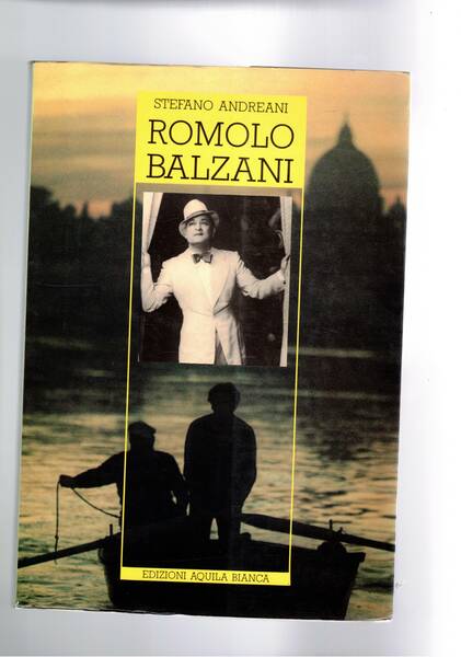 Romolo Balzani (compositore della famosa canzone Barcarolo Romano).