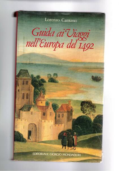Guida ai viaggi nell'Europa del 1492.