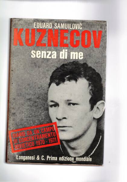 Kuznecov senza di me. Diario da un campo di concentramento …
