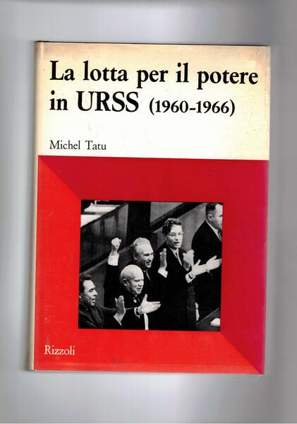 La lotta per il potere in Urss (1960-1966).