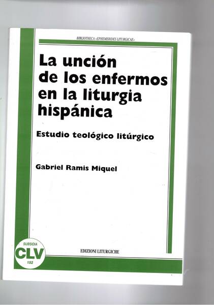 a Union de los enfermos en la liturgia hispanica. Estudio …