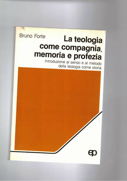 La teologia come compagnia, memoria e profezia. Introduzione al senso …
