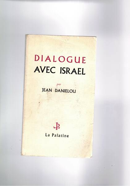 Dialogue avec Israel.