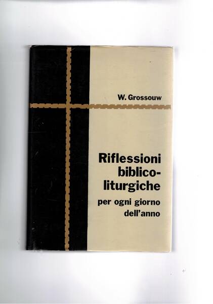 Riflessioni biblico-liturgiche per ogni giorno dell'anno. 2a edizione.
