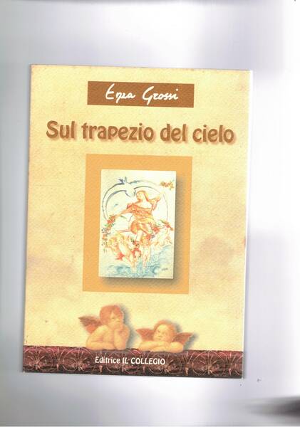 Sul trapezio del cielo.