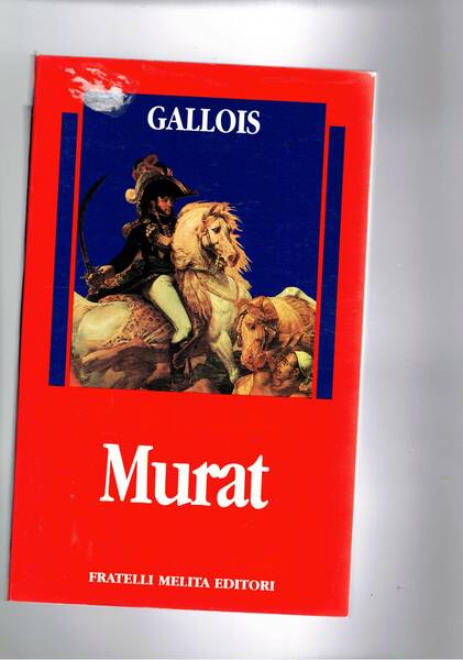 Murat. La Spezia,