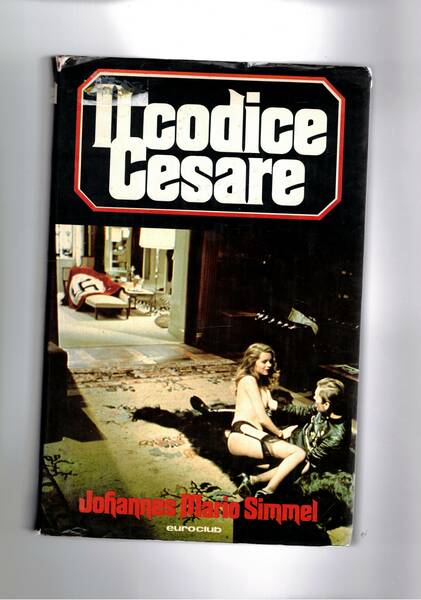 Il codice Cesare. Romanzo di spionaggio.