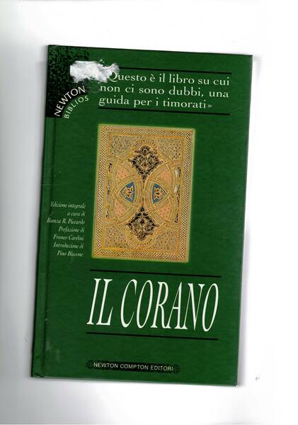 Il Corano, nuova edizione integrale.