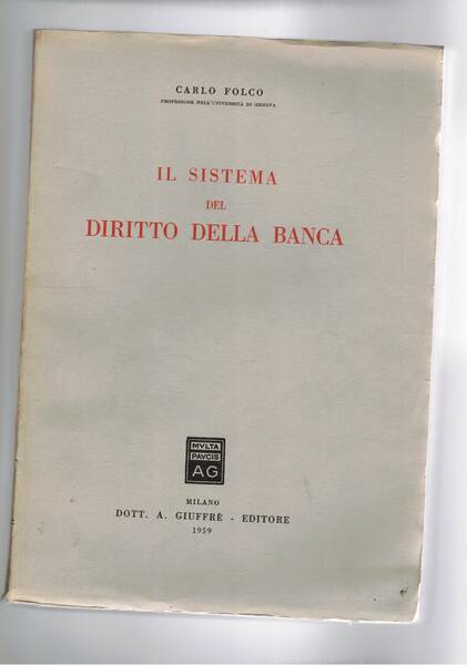 Il sistema del diritto bancario.