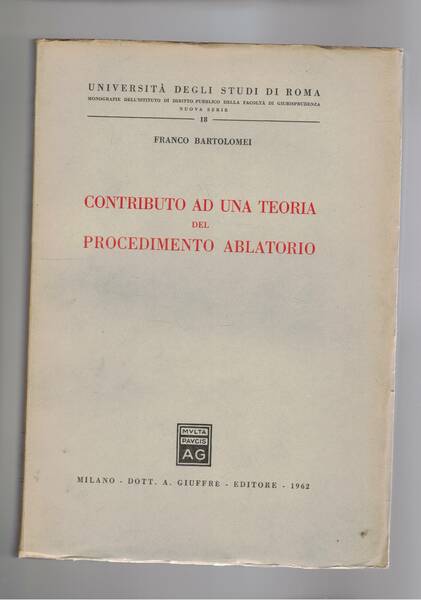 Contributo ad una teoria del procedimento ablatorio.