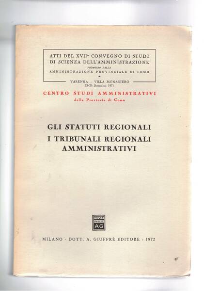 Gli statuti regionali i tribunali regionali amministrativi. Atti del XVII …