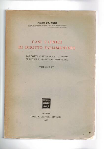 Casi clinici di diritto fallimentare.vol. IV° raccolta sistematica di studi …