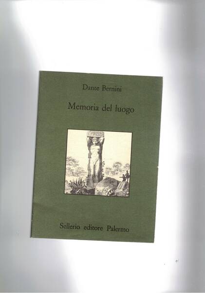 Memorie del luogo.