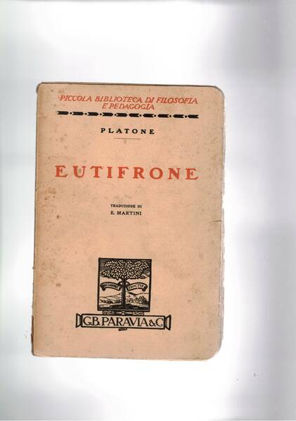 Eutifrone. Traduz. di E. Martini.