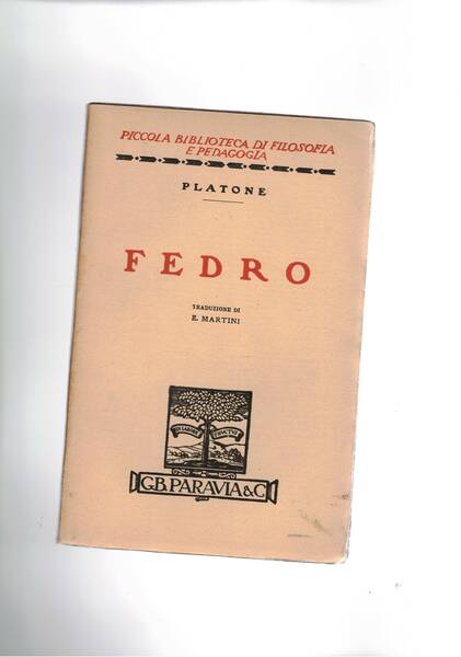 Fedro. Traduz. di E. Martini.
