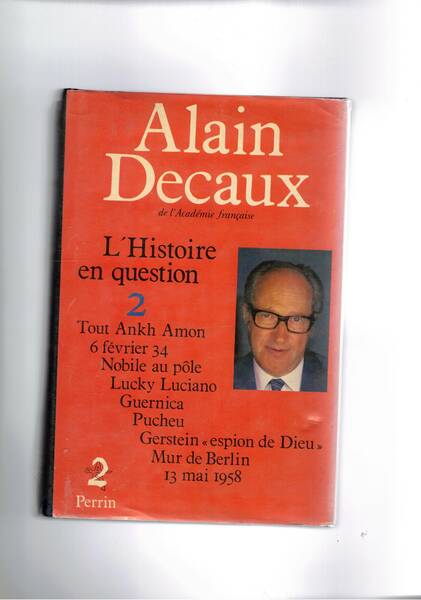 L'histoire en question. vol. 2°. Tout Ankh Amon tresor et …